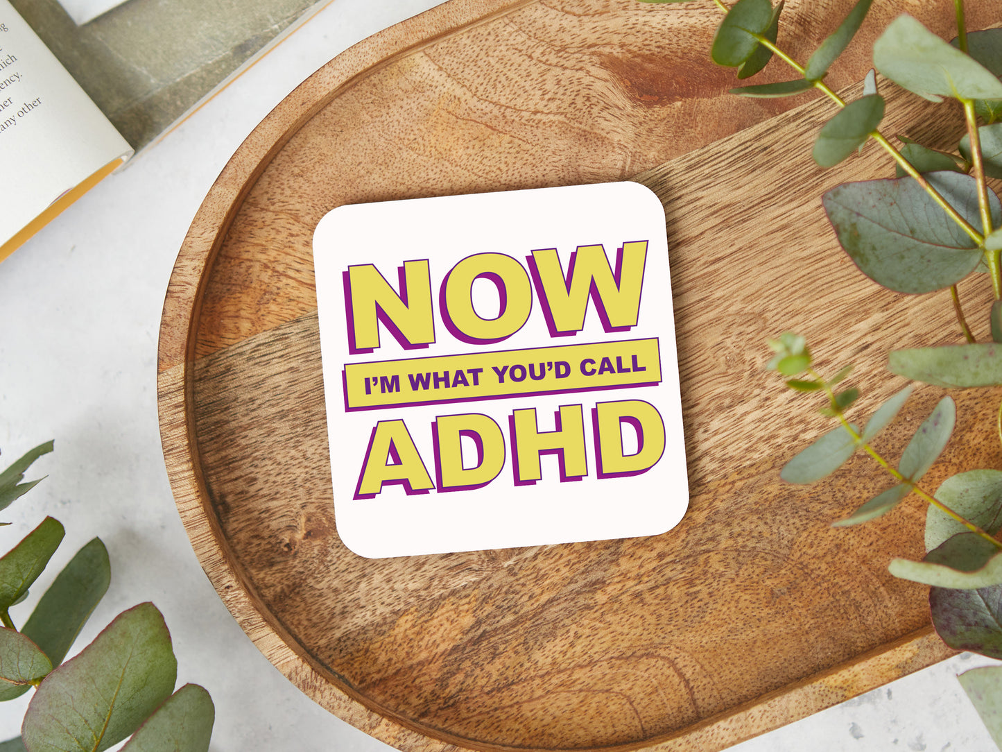 Now I'm What You'd Call ADHD Mug