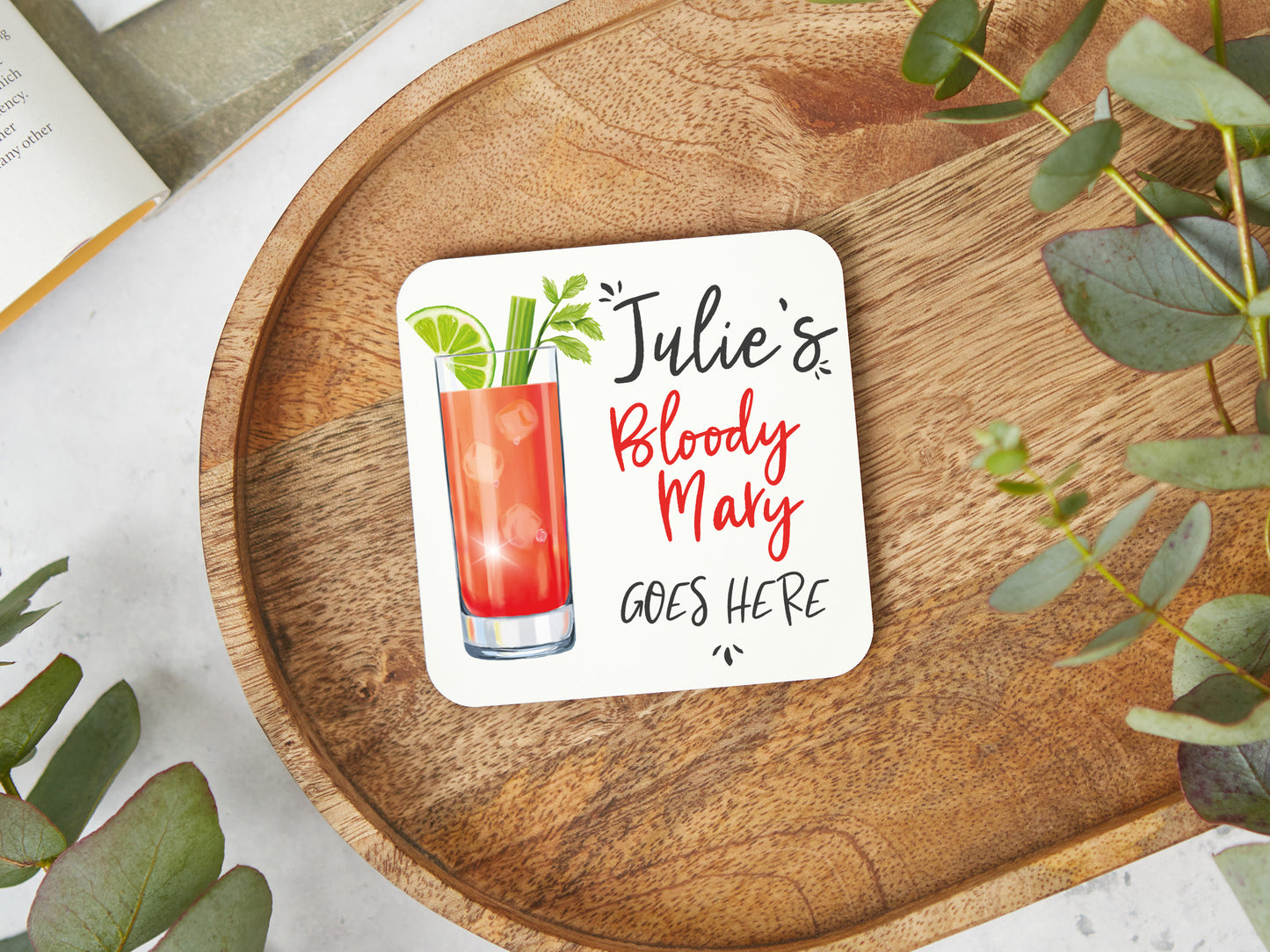 Bloody Mary Goes Here Coaster