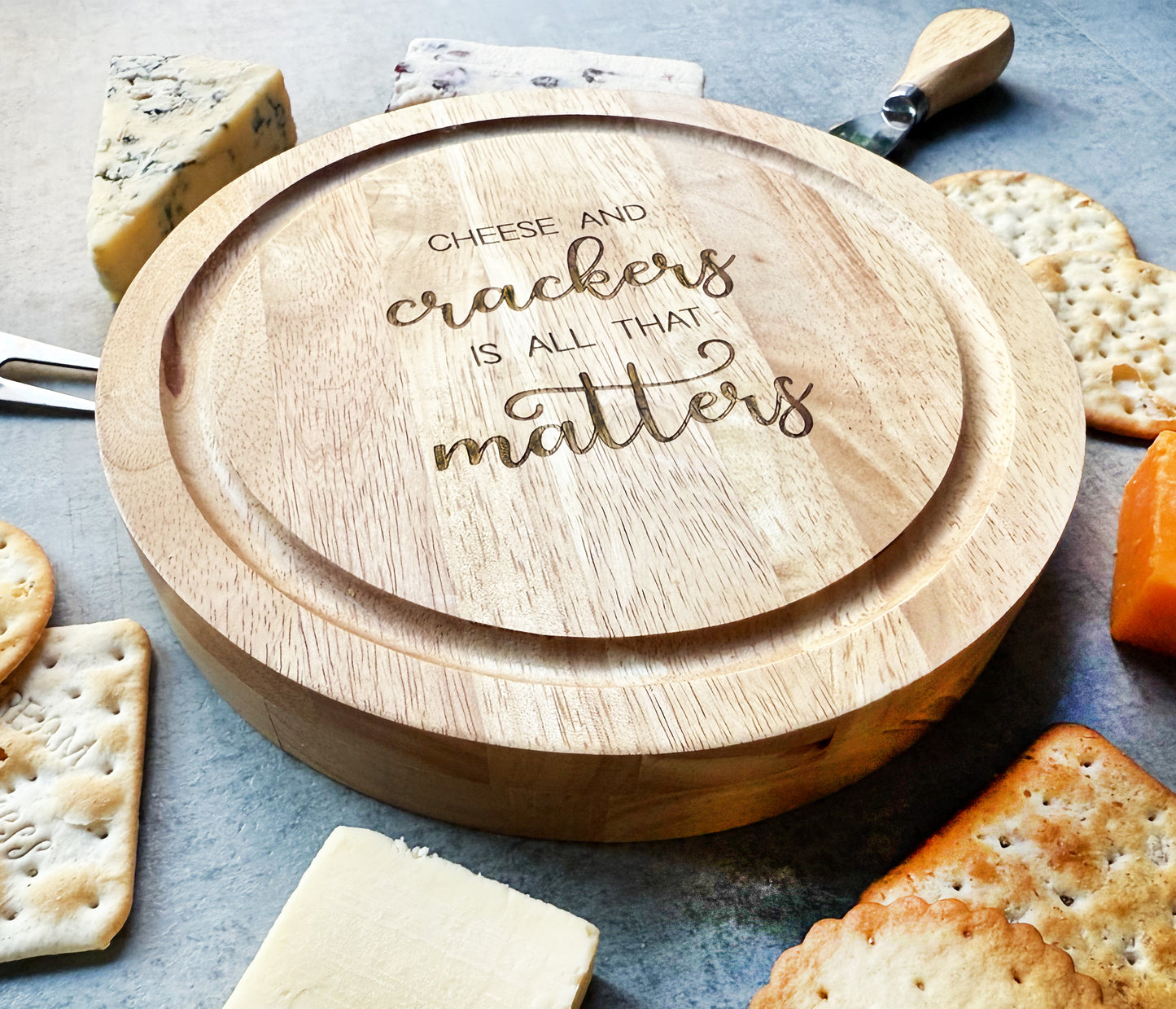 Cheese & Crackers Is All That Matters Cheese Board