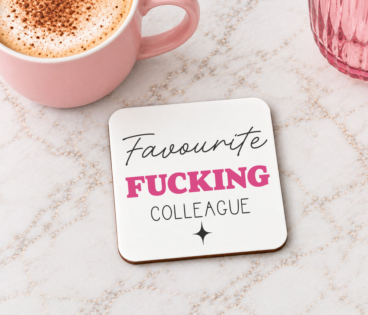 Favourite Fucking Colleague Coaster