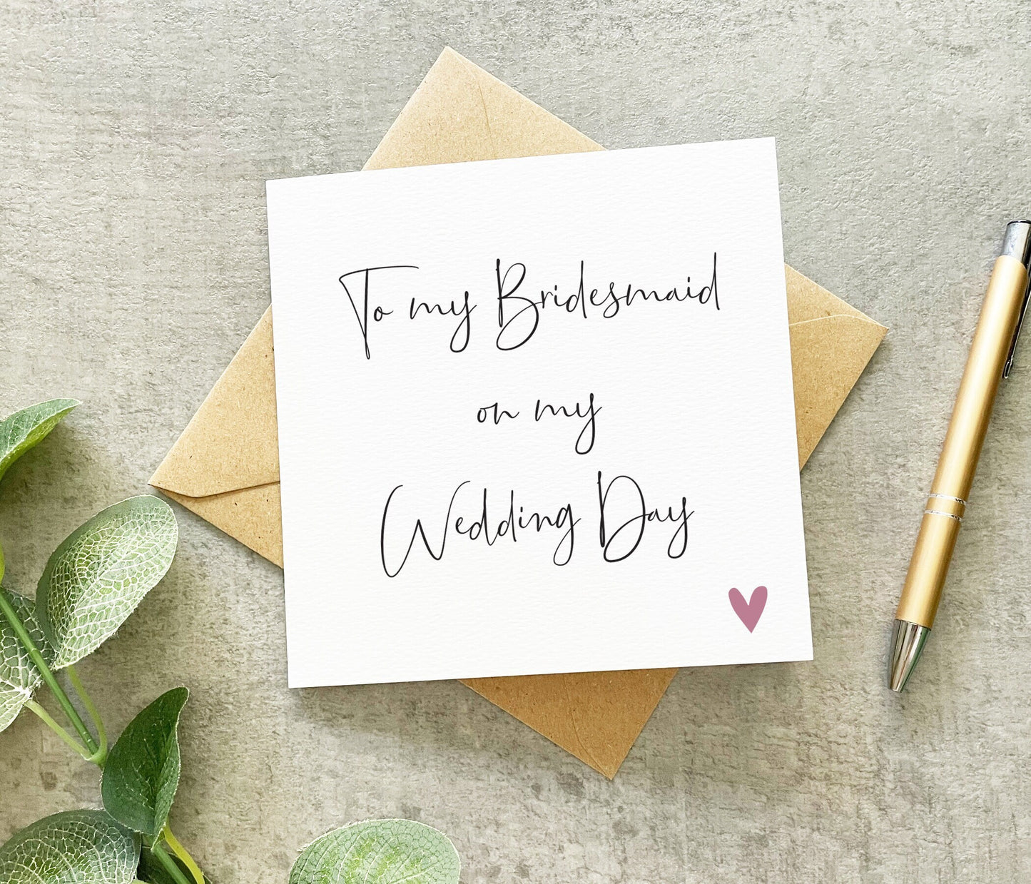To My Bridesmaid On My Wedding Day Card