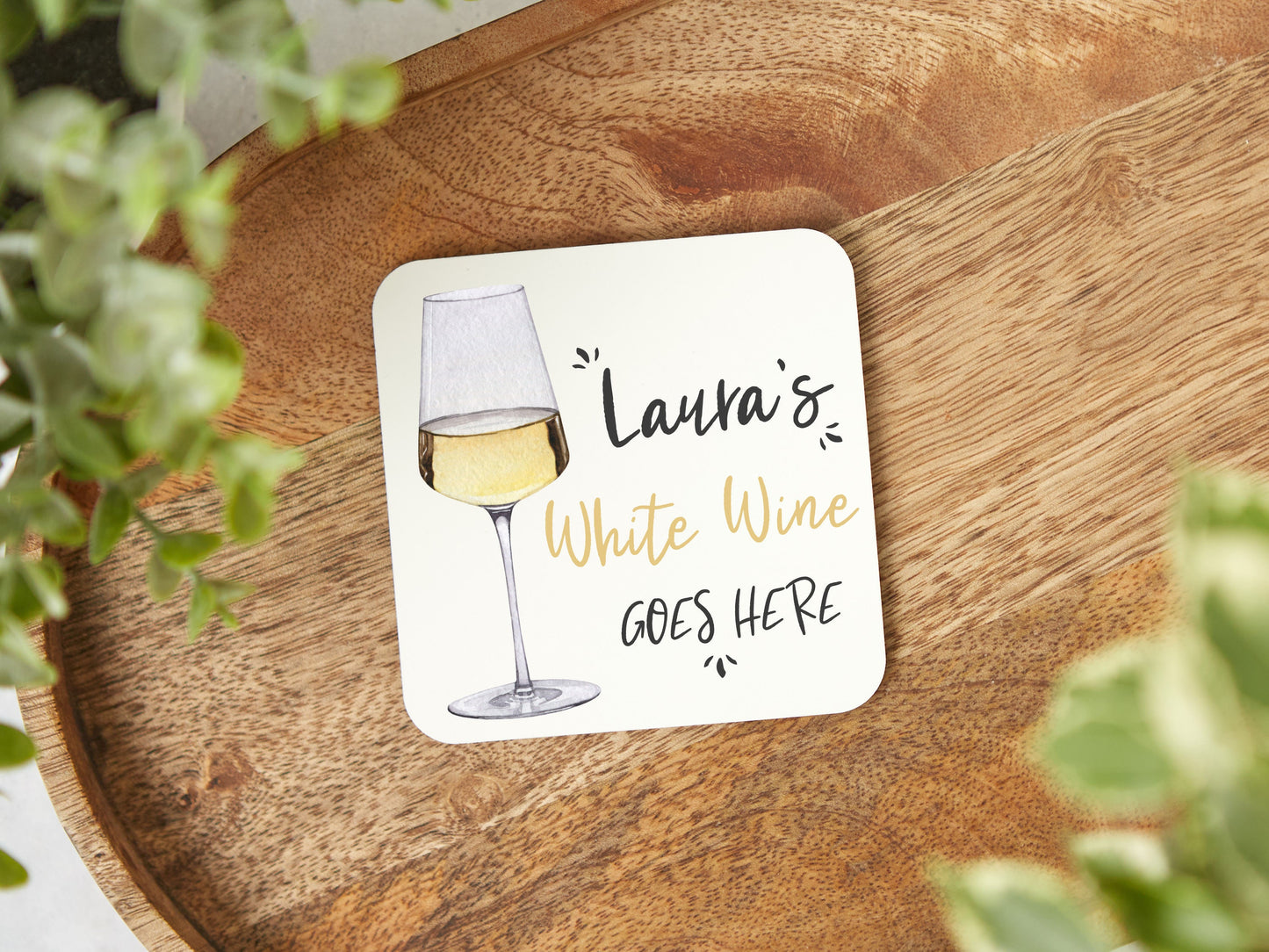 White Wine Goes Here Coaster