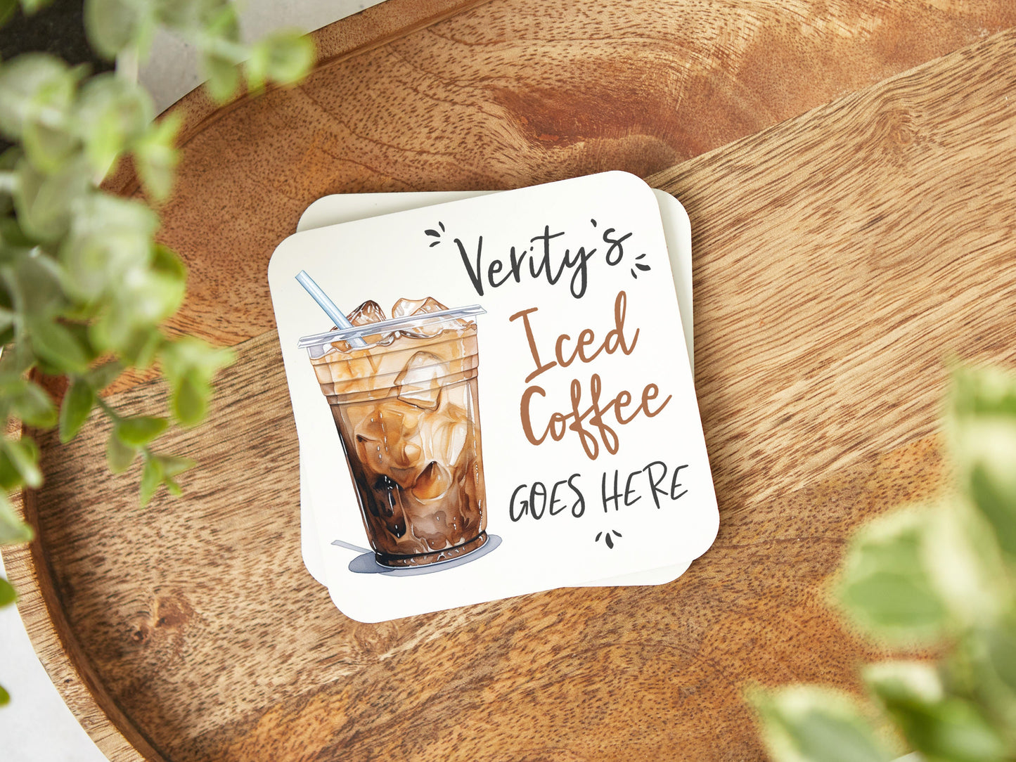 Iced Coffee Goes Here Coaster