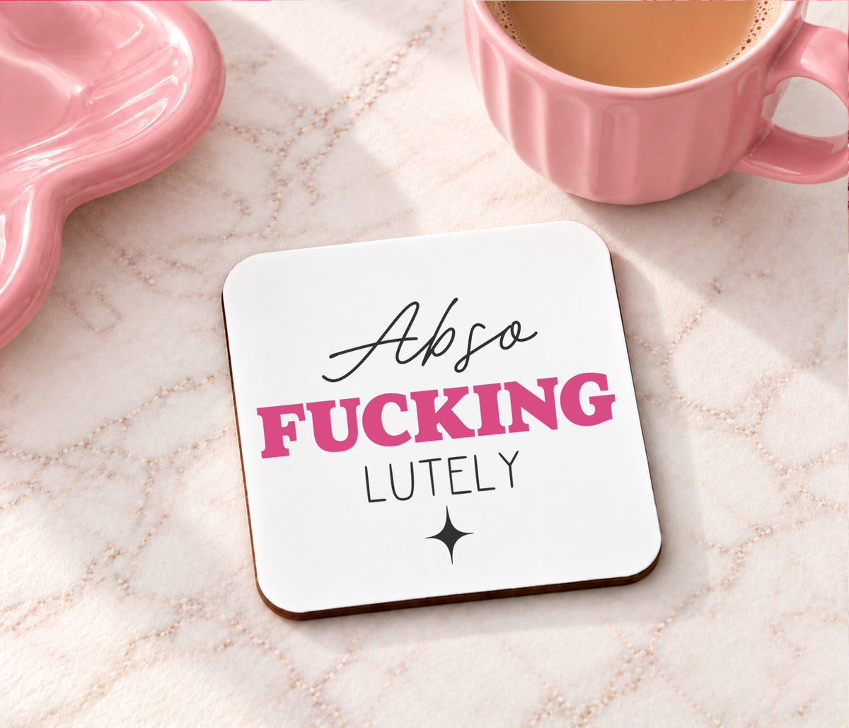 Abso Fucking Lutely Coaster