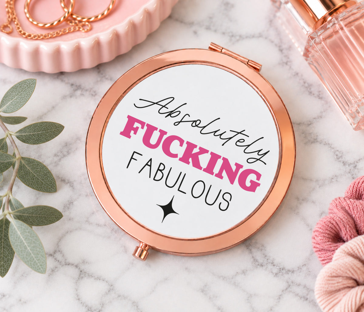 Absolutely Fucking Fabulous Mirror