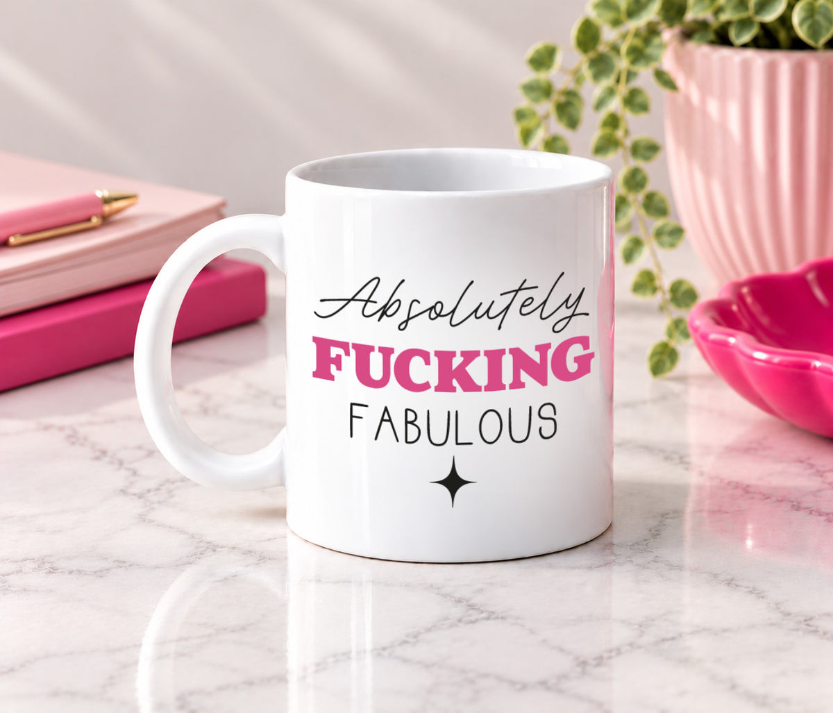 Absolutely Fucking Fabulous Mug