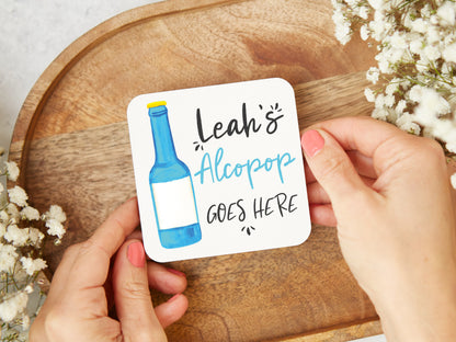 Alcopop Goes Here Coaster