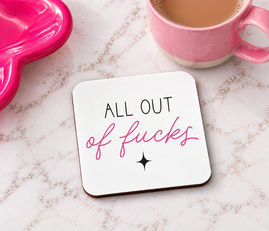All Out Of Fucks Coaster