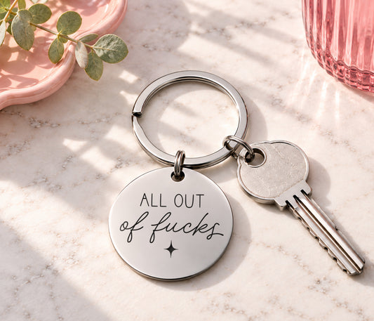 All Out Of Fucks Keyring