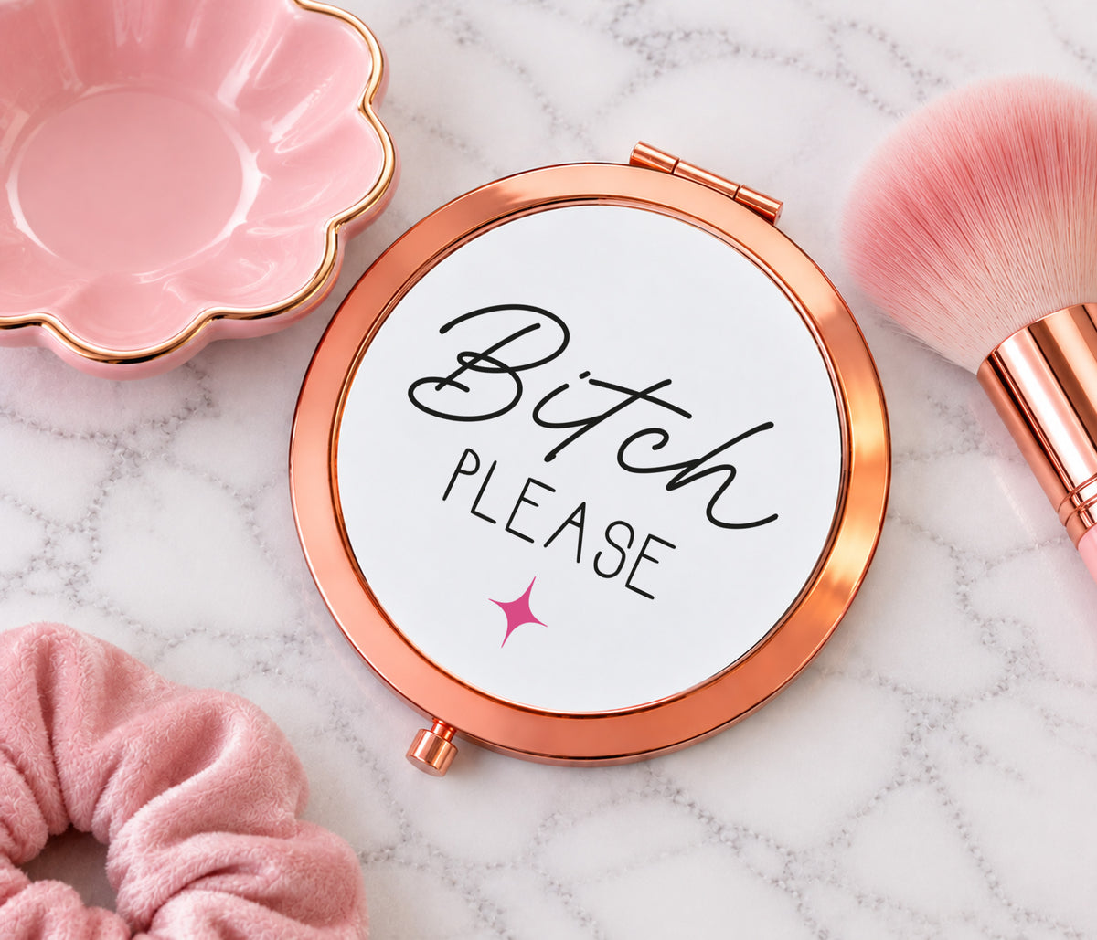 Bitch Please Mirror