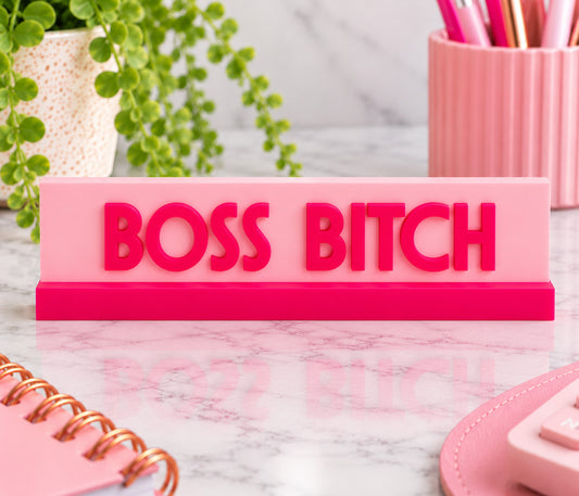 Boss Bitch Desk Sign