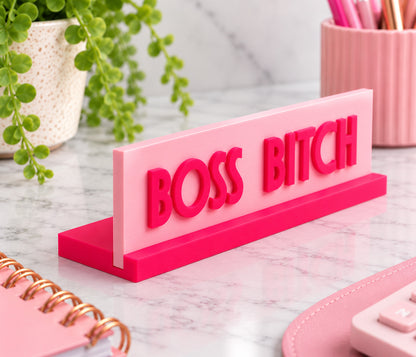 Boss Bitch Desk Sign