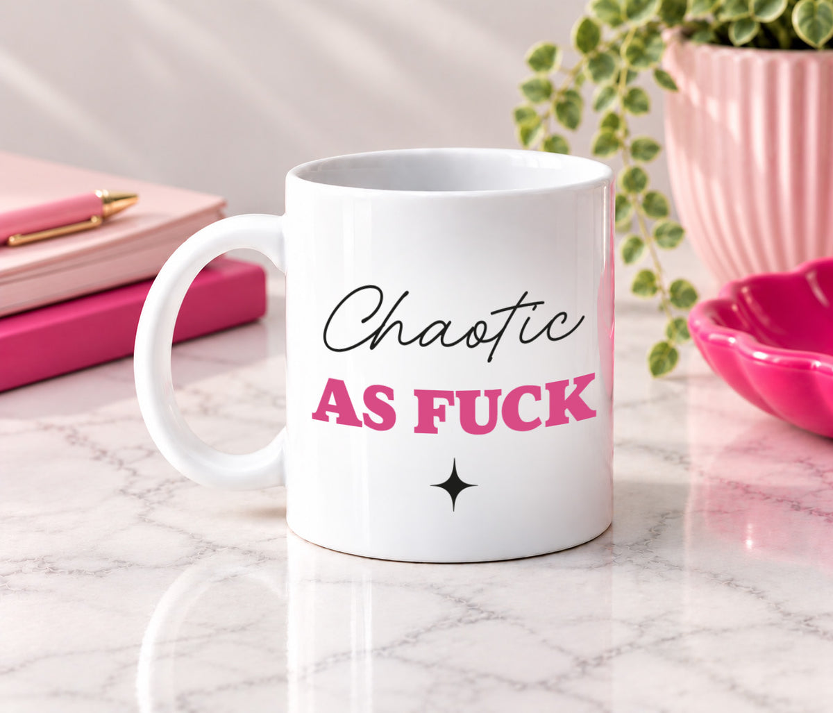 Chaotic As Fuck Mug