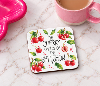 The Cherry On Top OF The Shitshow Mug