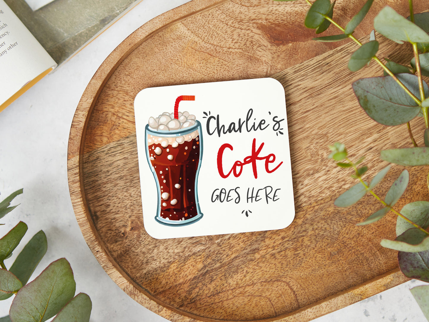 Coke Goes Here Coaster