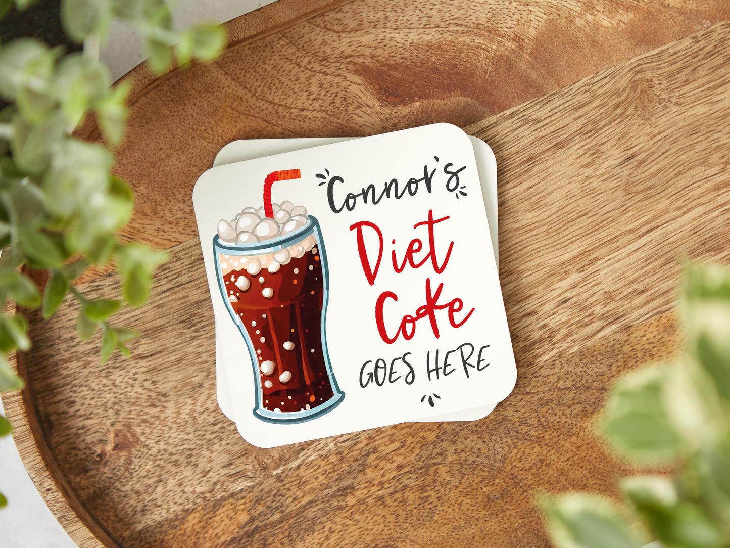 Diet Coke Goes Here Coaster