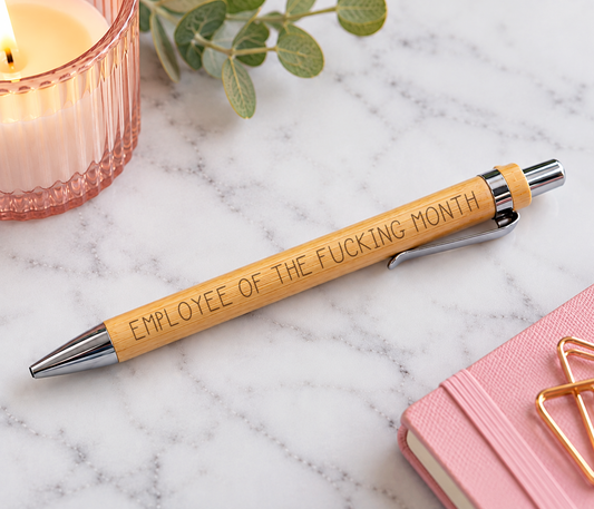 Employee Of The Fucking Month Pen