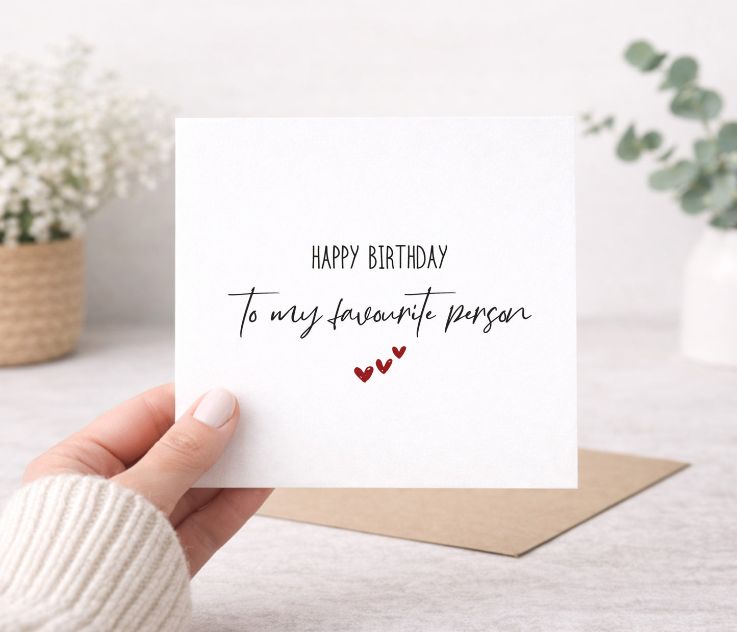 Happy Birthday To My Favourite Person Card