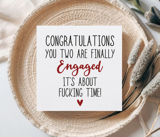 You're Finally Engaged Card