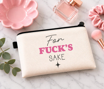 For Fuck's Sake Makeup Bag