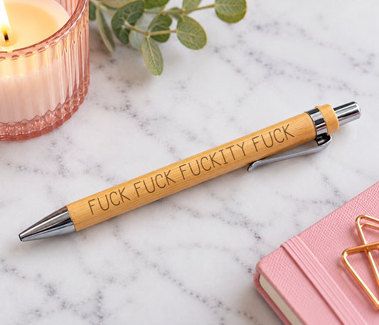 Fuck Fuck Fuckity Fuck Pen