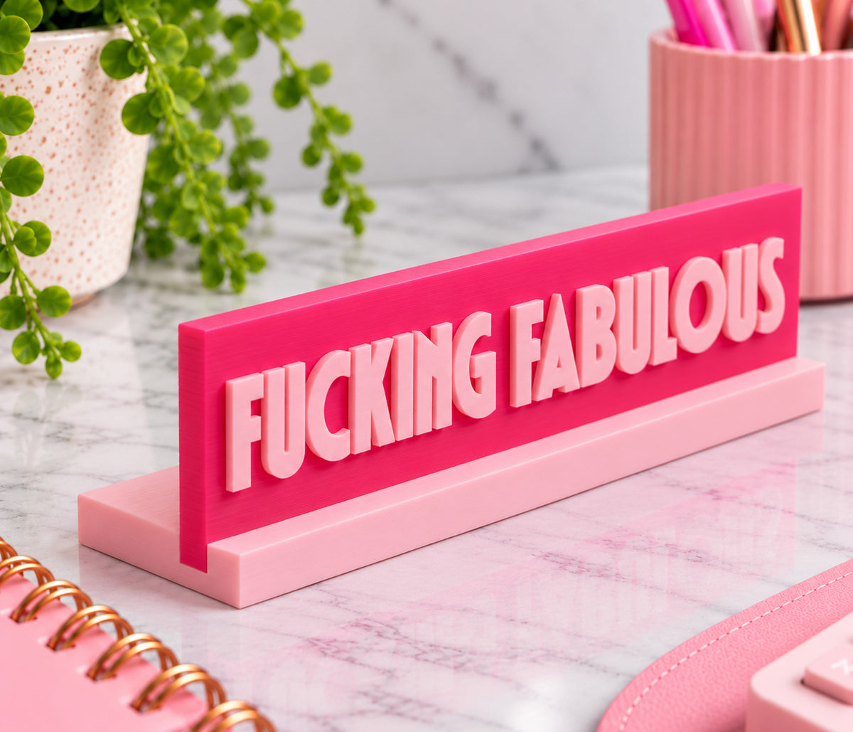 Fucking Fabulous Desk Sign