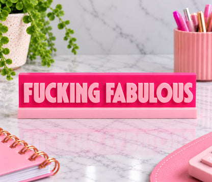 Fucking Fabulous Desk Sign