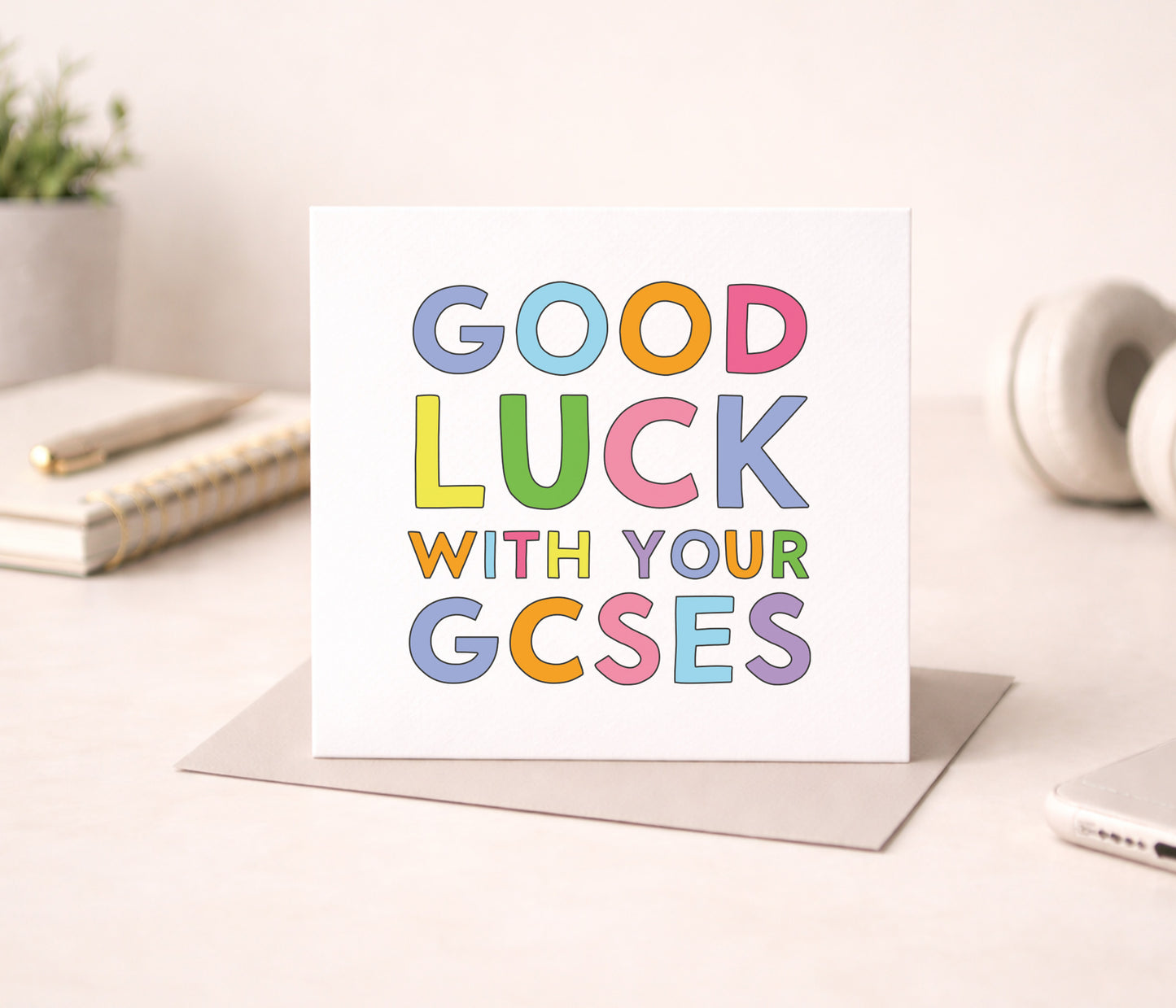 Good Luck With Your GCSEs