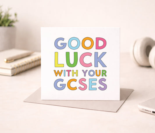 Good Luck With Your GCSEs