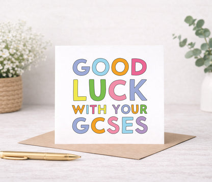Good Luck With Your GCSEs