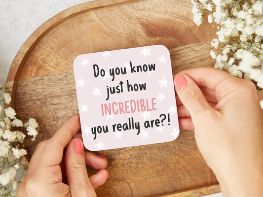 You're Incredible Coaster