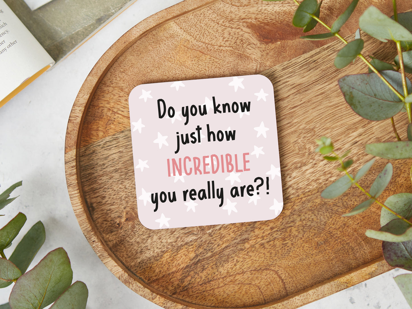 You're Incredible Coaster