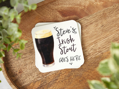 Irish Stout Goes Here Coaster