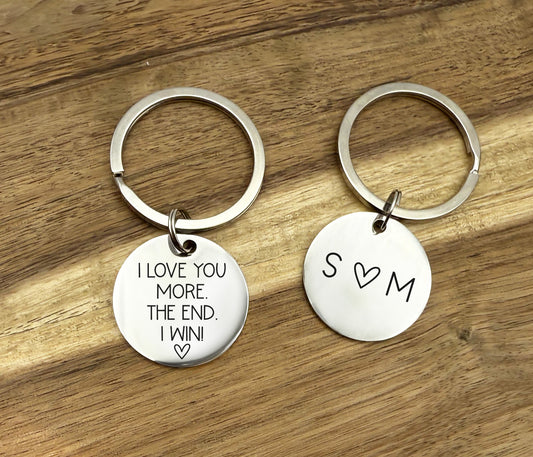 I Love You More The End I Win Keyring