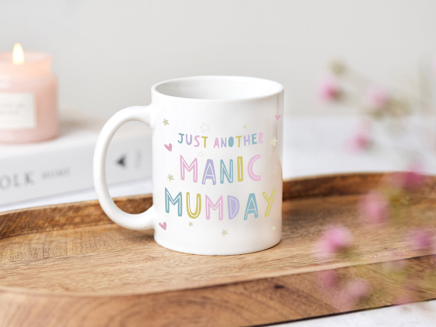 Just Another Manic Mumday Mug
