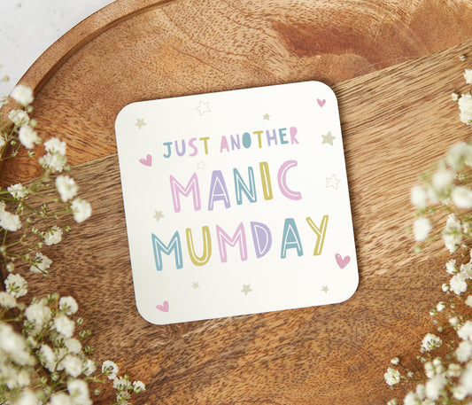 Just Another Manic Mumday Coaster