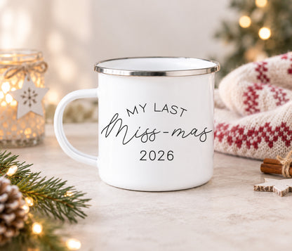 Last Miss-Mas Enamel Mug