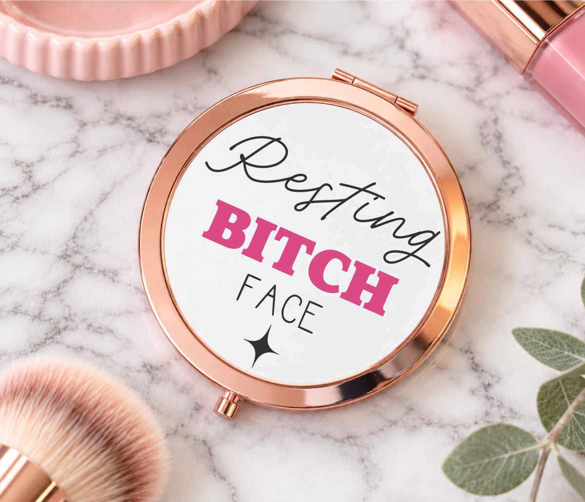 Resting Bitch Face Compact Mirror