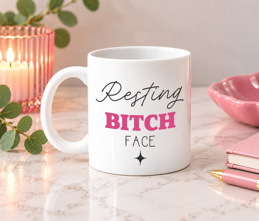 Resting Bitch Face Mug