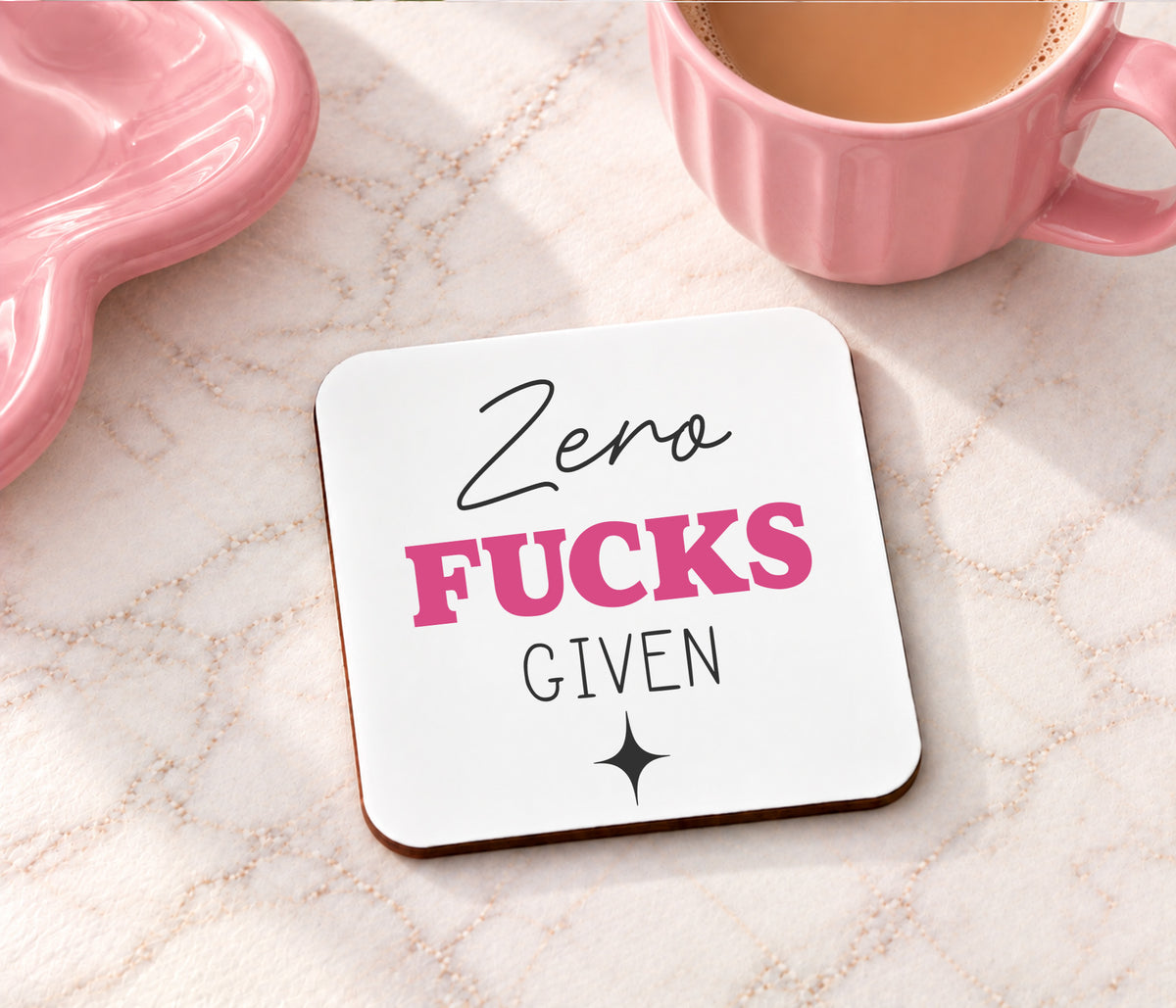 Zero Fucks Given Coaster