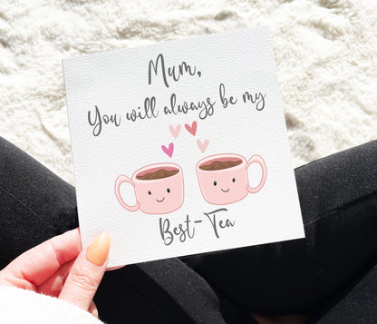 Mum Best-Tea Card