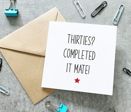 Twenties, Completed It Mate Card