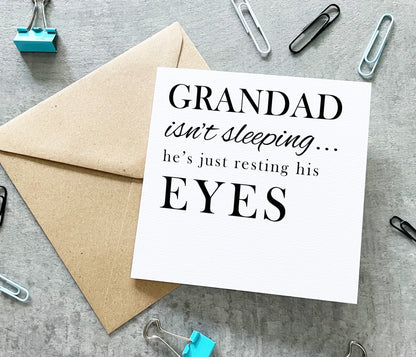 Grandad Isn't Sleeping Card