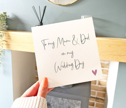 To My Mum & Dad Wedding Day Card