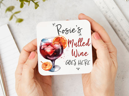 Mulled Wine Goes Here Coaster