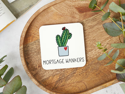 Mortgage Wanker Coaster