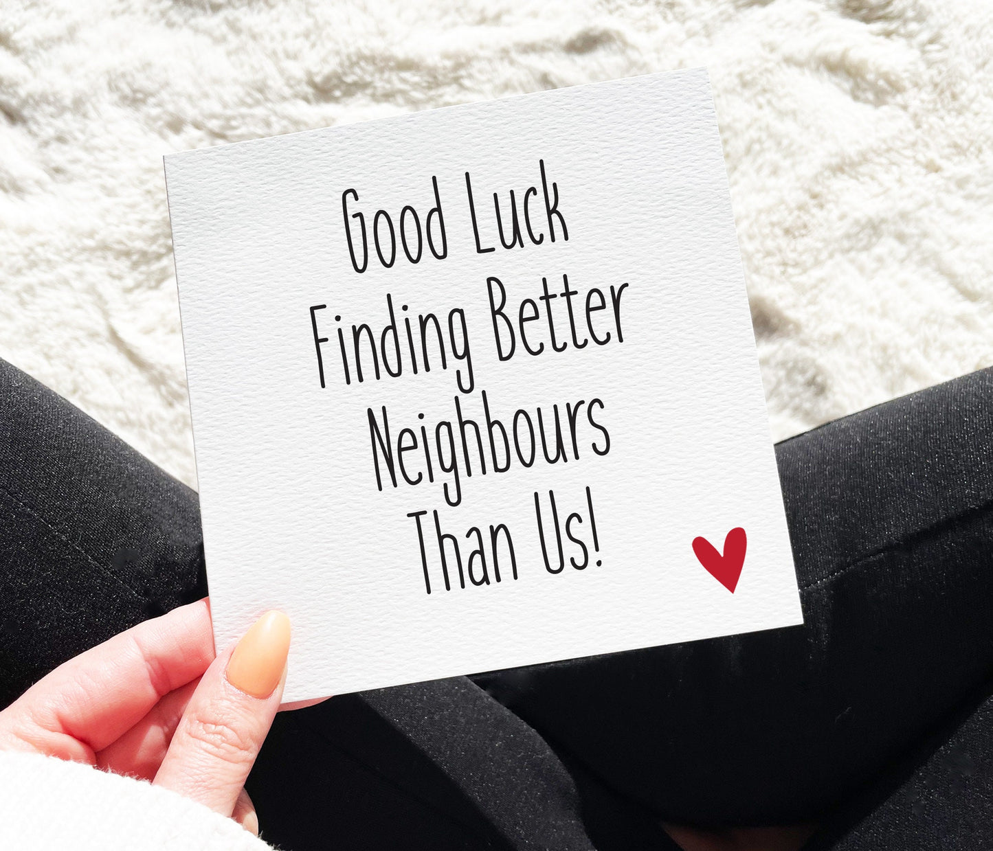 Good Luck Better Neighbours Card