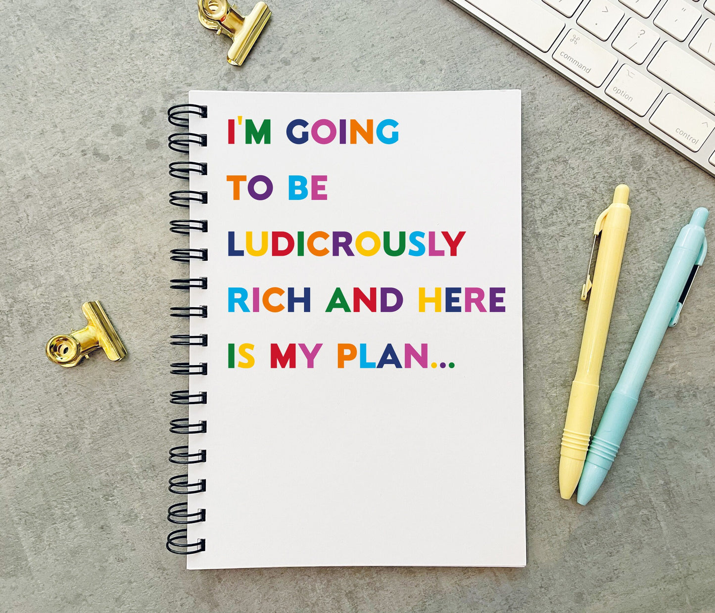 Ludicrously Rich Notebook