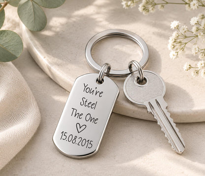 Personalised You're Steel The One Keyring, Silver Engraved Keychain For Steel Anniversary, 11 Years